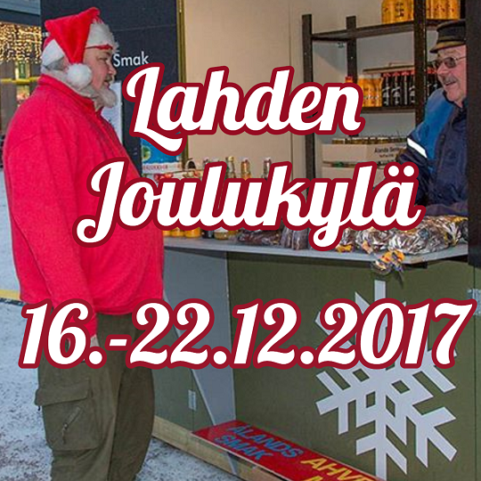 lahden_joulukyla_16.-22.12.2017_-_tervetuloa_joulukylaan