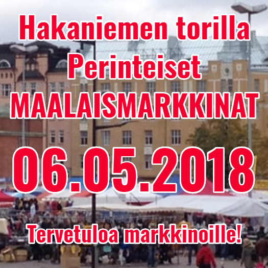 hakaniemen_torilla_-_perinteiset_maalaismarkkinat_06.05.2018_-_tervetuloa_markkinoille hakaniemen_torilla_-_perinteiset_maalaismarkkinat_06.05.2018_-_tervetuloa_markkinoille