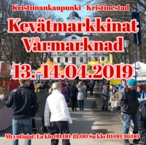 kevatmarkkinat_kristiinankaupungissa_-_varmarknad_i_kristinestad_13.-14.04.2019 kevatmarkkinat_kristiinankaupungissa_-_varmarknad_i_kristinestad_13.-14.04.2019