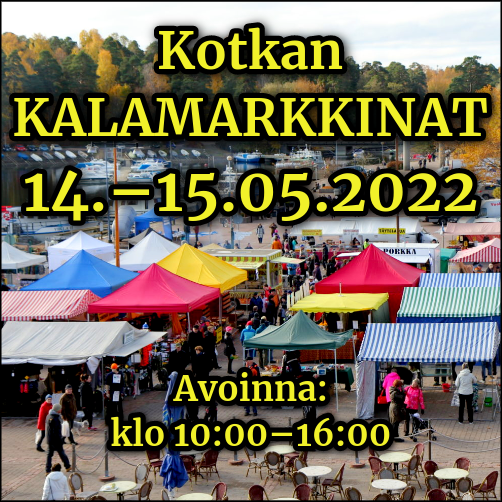 kotkan_kalamarkkinat_14.-15.05.2022_-_tervetuloa_markkinoille kotkan_kalamarkkinat_14.-15.05.2022_-_tervetuloa_markkinoille