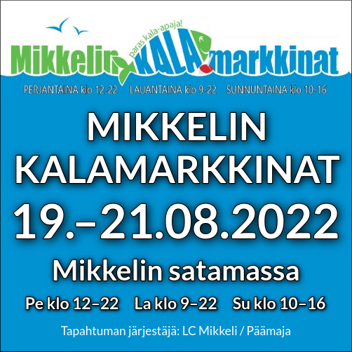 mikkelin_kalamarkkinat_19.-21.08.2022_-_tervetuloa mikkelin_kalamarkkinat_19.-21.08.2022_-_tervetuloa