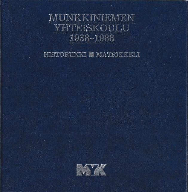 munkkiniemen_yhteiskoulu_1938-1988_historiikki-matrikkeli